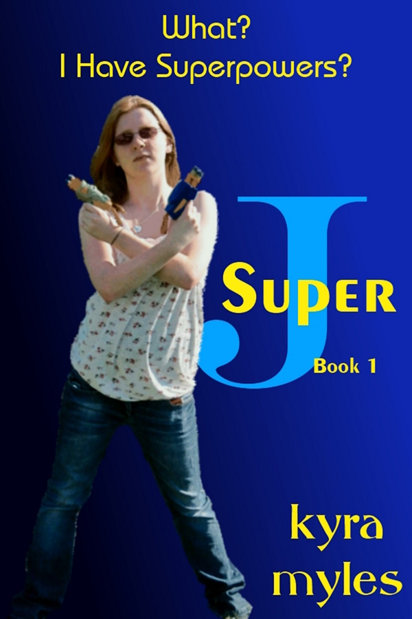 What?  I Have Superpowers book cover